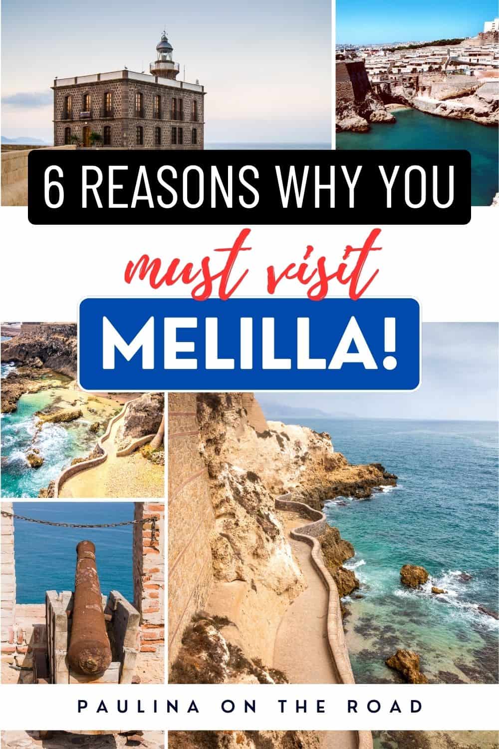 Is Melilla Worth Visiting? 6 Reasons Why You MUST Visit! Paulina on