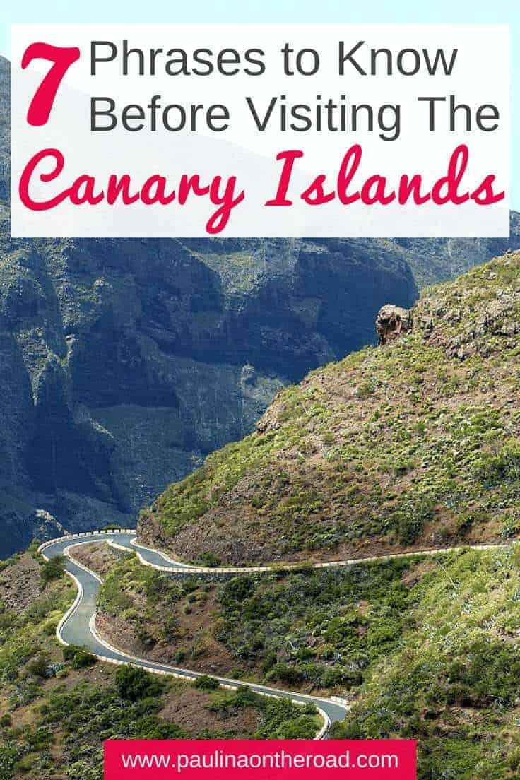 7 Phrases you should know before visiting the beautiful Canary Islands. What to say in #Tenerife, #GranCanaria or #Lanzarote, #Spain