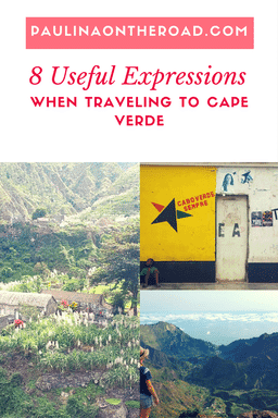 Discover 8 Useful Expressions when traveling to Cape Verde islandsl Leran how to order food, say hey! in creole and explore the beauty of these islands during your holiday.