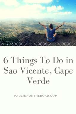 Discover a Selection of the Best Things to do in Sao Vicente, the cultural isalnd of Cape verde. The best beaches. hikes, and festivals. Discover the home of Cesaria Evora. #saovicente #cboverde #mindelo #capverde #islandtravel #africatravel #capeverdeisands