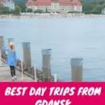 Want to go on a day trip from Gdansk, Poland? Explore the prettiest travel destinations near Gdansk with these fantastic day trips! Includes Sopot, Gdynia, hiking and a map! #gdansk #poland #europe #pomerania #gdynia #sopot #nationalparks #hiking #sanddunes #maritime