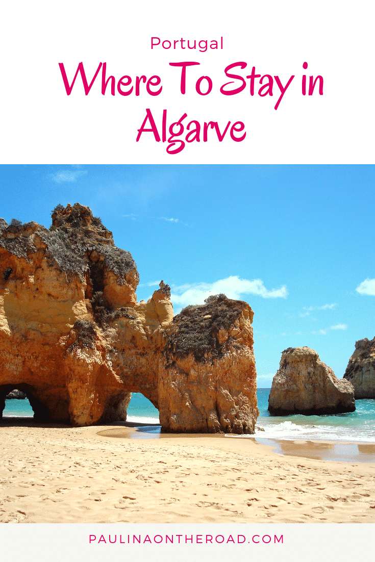 Where to Stay in Algarve → 15 Best Places to Stay (+map!)