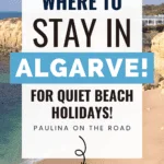 pin for the best places to stay in algarve portugal