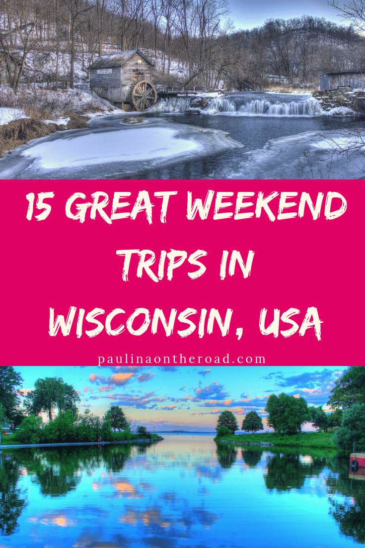 19 Cool Weekend Trips in Wisconsin Paulina on the road