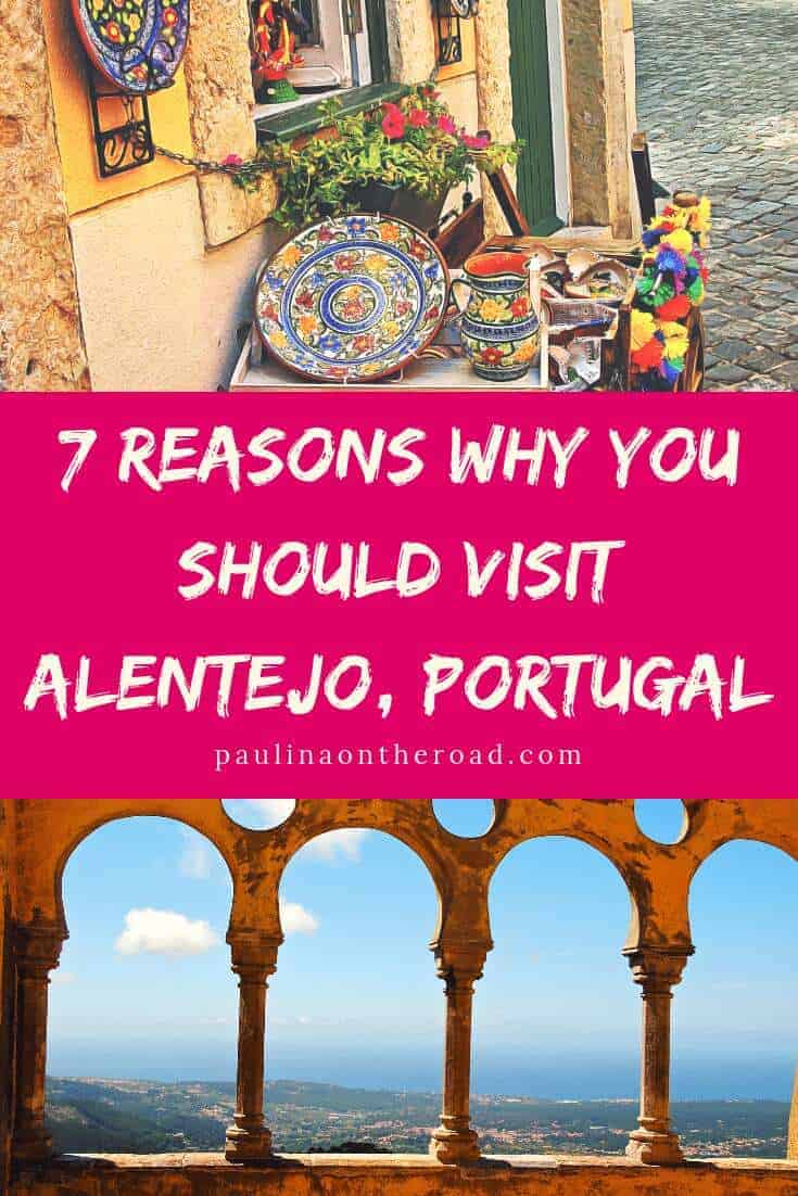 Why Should you visit Alentejo, Portugal? Read 7 reasons why Alentejo is the perfect day trip from Lisbon and why it holds the most authentic Portugal experience. Learn about Alentejo wine, great hikes and white villages in Portugal. Let's explore this hidden gem. #portugal #alentejo #daytrip #lisbon
