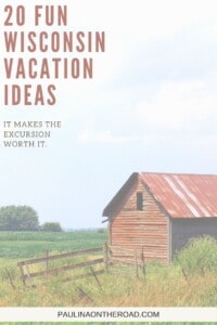 Get inspired for your Wisconsin Holiday with these 20 cool Wisconsin Vacation Ideas including romantic getaways in Wisconsin, vacation day trips from Milwaukee, city trip to Madison or Wisconsin Vacation Ideas with Kids and of course Wisconsin Dells. Of if you love road trips in Wisconsin, or the outdoors, there is a Wisconsin vacation idea for you! Let's hit the road! #wisconsin #usa #vacationideas #milwaukee #madison #lakegeneva #waterfalls #hiking #romanticgetaway #wisconsintrips