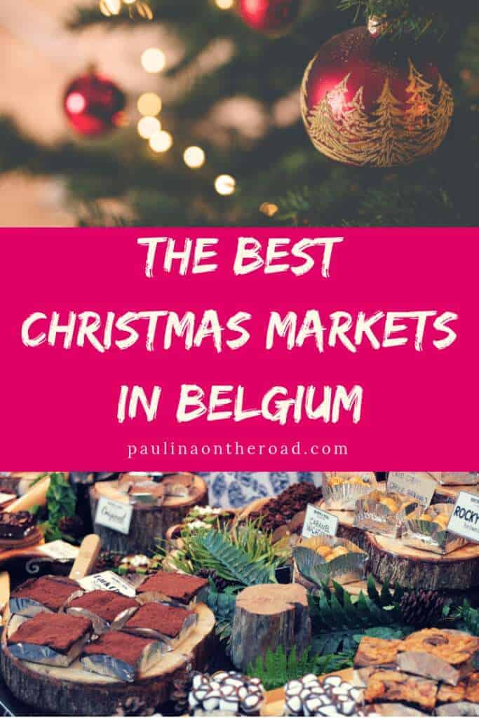 A Guide To The Best Christmas Markets in Belgium including an introduction to the lovely Belgium Christmas Tradition and Belgian food to eat in Bruges, Brussels, Antwerp during Christmas #christmasmarkets #belgium #belgiumchristmas #christmasmarketsineurope