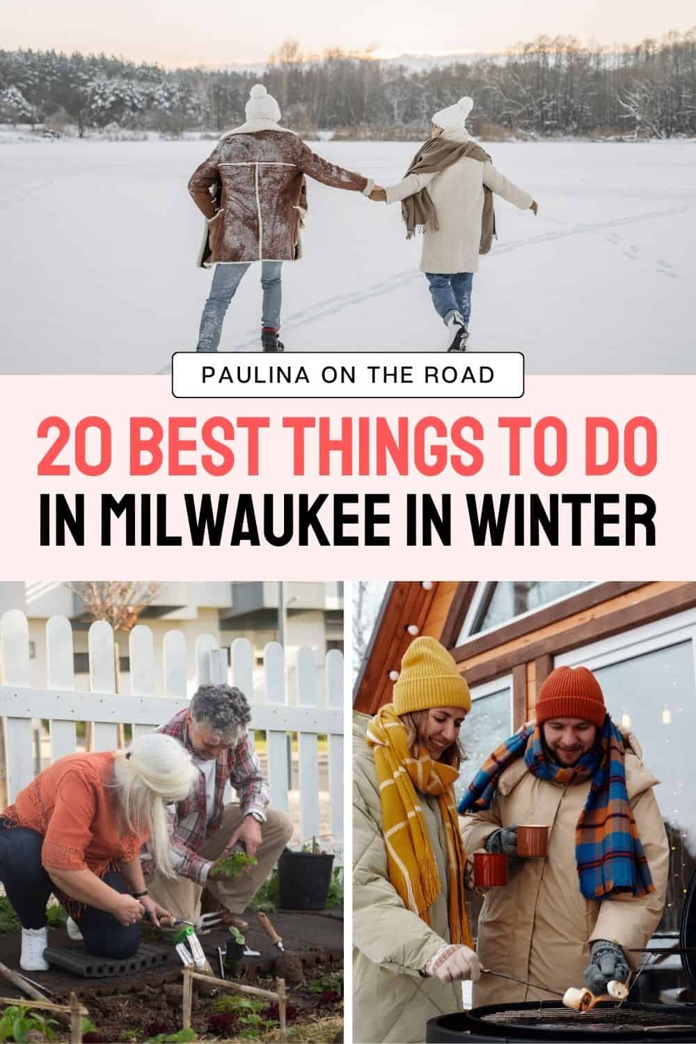30 Cool Things To Do in Winter in Milwaukee Paulina on the road