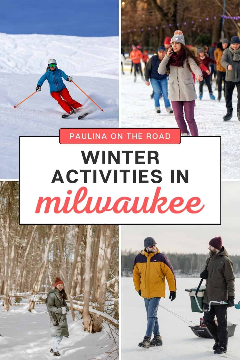 30 Cool Things To Do in Winter in Milwaukee Paulina on the road
