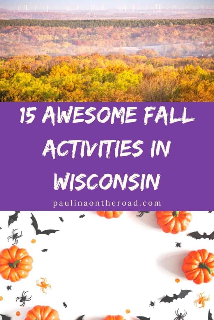 20 Awesome Fall Activities in Wisconsin, USA Paulina on the road