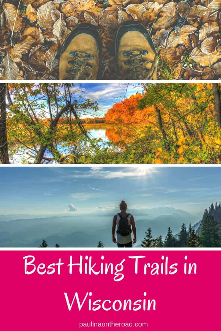 Fancy Hiking in Wisconsin? This list shares the best hiking trails in Wisconsin incl. hiking in Wisconsin Dells, winter hiking trails, and trails in Northern Wisconsin. There is a trail for every taste and level in Wisconsin! Wondering what are the best hiking trails in Wisconsin? This is the ultimate guide on hiking in Wisconsin. #wisconsin #hiking #hikinginwisconsin #hikingtrailswisconsin #visitusa #hikinginwisconsindells #northernwisconsin #southernwisconsin #hikingmilwaukee #trailsmadison