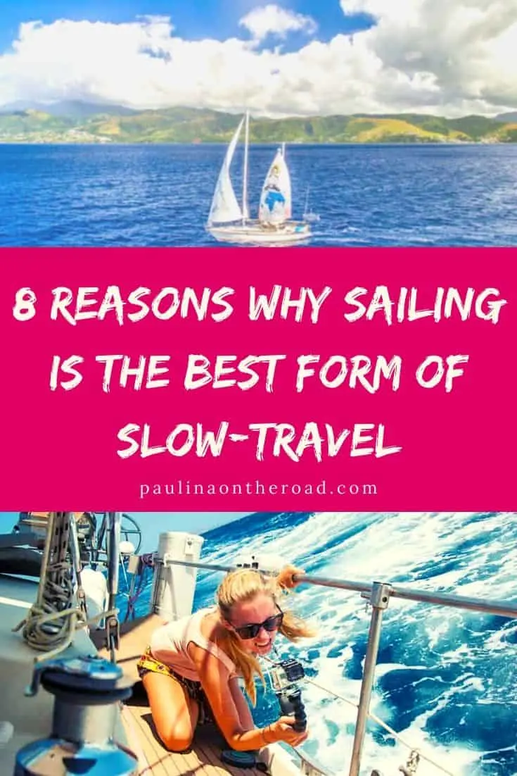 Sailing is the most sustainable way to travel the world. An article by a people who left it all behind to sail the world and show the beauty of our planet. #sailing #sailtheworld #travel #sustainabletravel #boating #yachting #ecotravel #worldtravel #slowtravel