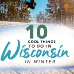 Are you looking for Wisconsin Winter Getaways or simply inspiration on things to do in Wisconsin in Winter? This guide gives the best tips on Winter Wisconsin Dells and Wisconsin travel in Winter months #wisconsin #winterwisconsin #wisconsingetaways #wisconsintravel