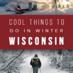 Are you looking for Wisconsin Winter Getaways or simply inspiration on things to do in Wisconsin in Winter? This guide gives the best tips on Winter Wisconsin Dells and Wisconsin travel in Winter months #wisconsin #winterwisconsin #wisconsingetaways #wisconsintravel