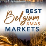 Want to visit the Belgium Christmas markets and buy great gifts? Here is a guide to the places to visit in Belgium during Christmas. It includes an introduction to the lovely Belgium Christmas Traditions and what Belgian food to eat at all the best Christmas markets in Belgium, as well as the when to visit and market opening times. #ChristmasMarkets #Christmas #Belgium #BelgiumChristmas #ChristmasMarketsInEurope #ChristmasFood #BelgiumXmas #EuropeanChristmas #ChristmasVillage #XmasMarkets