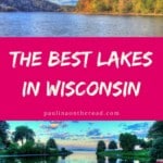 What are the best Wisconsin lakes? A full Wisconsin travel guide on the best swimming lakes and best fishing lakes in Wisconsin. Wondering what's the biggest or deepest lake in Wisconsin? Find a selection of the best lakes to swim in Wisconsin or the best lakes to visit in fall in Wisconsin. Read on! #wisconsin #travelwisconsin #visitwisconsin #wisconsinlakes #wisconsinlakehouse #wisconsinlakevacation #lakevacations #cabinvacations #midwest #lakesuperior
