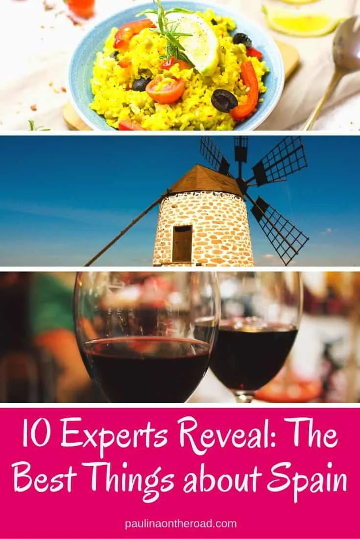 Are you wondering what is Spain known for? 10 Experts and Top Spain Travel Blogger share what to do in Spain and what their favorite things to do in Spain are. #spain #travelblogger #whatisspainknownfor #whattodoinspain #europetravel #visitspain #spanishfood