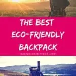 Looking for sustainable backpacks? A guide to the best eco-friendly travel backpacks made from recycled material including sustainable hiking backpacks and laptop backpacks. #sustainable #backpack #sustainablebackpacks #recycling #recycledmaterial #ecofriendlyfashion #ecofriendlybackpack #ecofriendly #ecoconscious #waterresistant