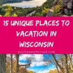 Planning a vacation in Wisconsin? Explore a list with unique places for Wisconsin getaways for your best Wisconsin summer vacation or family vacation in Wisconsin. What are your favorite places to visit in Wisconsin for a perfect getaway in Wisconsin? #wisconsin #vacationwisconsin #placestovisitwisconsin #wisconsingetaway #wisconsin #staycation #ussatravel #staycationusa #familystaycationwisconsin