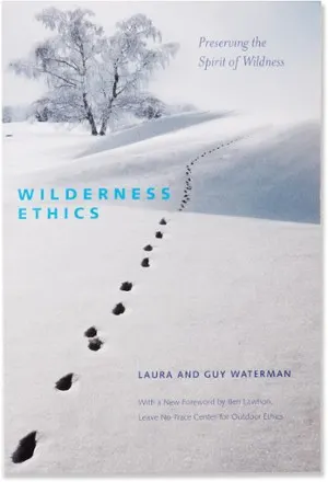 Wilderness Ethics: Preserving the Spirit of Wildness - Second Edition | REI Co-op