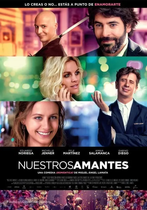 These are some of the best movies about spain, Movie poster of Our Lovers (Nuestros Amantes) with close ups of several people including one holding a sword and one on the phone