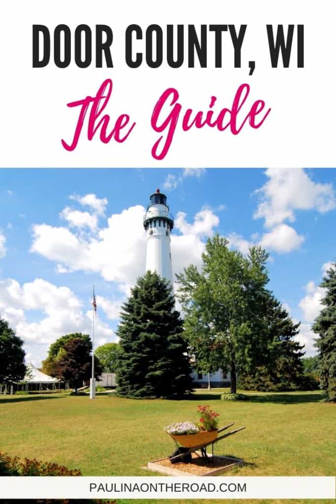 Are you looking for things to do in Door County, Wisconsin? A full guide on attractions in Door County, WI with the best activities in Door County during summer or fall foliage places in Door County. Door County and its towns Green Bay, Sturgeon Bay and Fish Creek are great places to do visit in spring and winter too. A travel guide incl. the best food in Door County, WI and the best fish fry. #wisconsin #doorcounty #doorcountywi #doorcountyphotography #doorcountywinter #doorcountywisconsin #usa