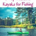 The Best Inflatable Fishing Kayaks A Beginners Guide 4 - Best Inflatable Kayak for Fishing [Top 9]