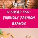 Are you looking for sustainable fashion brands that don't ruin your budget? I put together the ultimate guide with the best affordable eco-friendly clothing brands out there. Indeed sustainable fashion outfits can be cheap as below 25$. Nowadays there are great ecofashion brands out there and their sustainable fashion pieces include sports outfits, shoes, and even socks. They respect eco-friendly fashion packaging too! #ecofriendly #sustainable #sustainablefashion #ecofriendlyfashion #ecofashion
