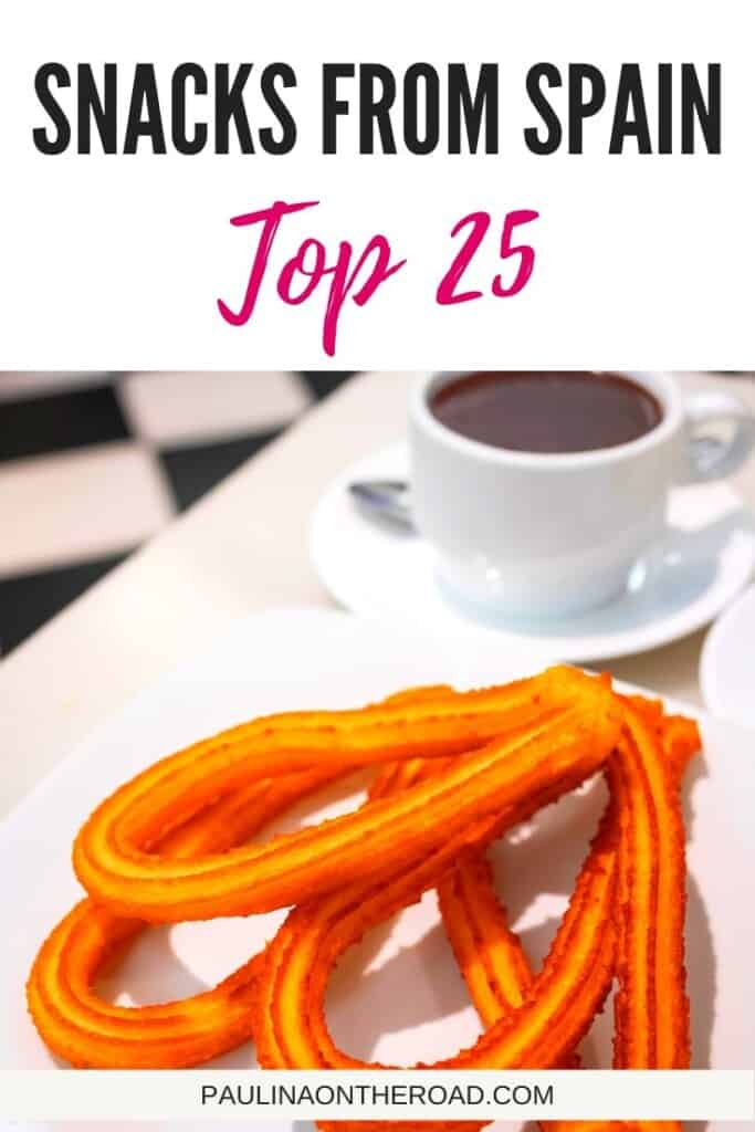 25 Snacks From Spain You Must Try Paulina On The Road