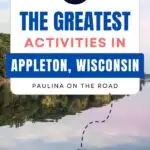 10 The Greatest Activities in Appleton Wisconsin - 25 Best Things to Do in Appleton, Wisconsin