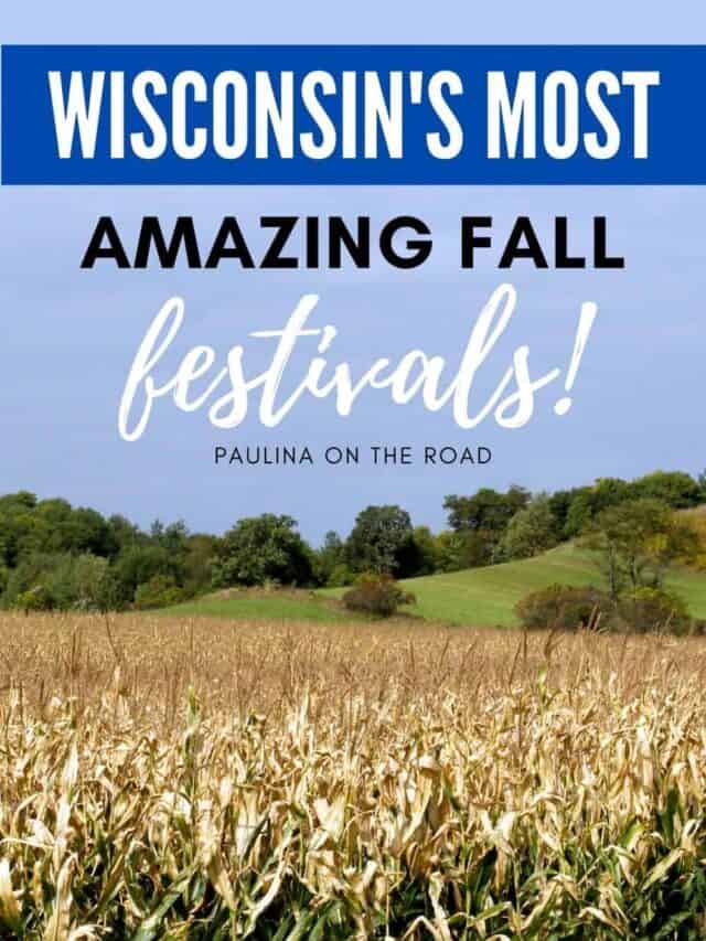 30 Most Amazing Fall Festivals in Wisconsin Paulina on the road