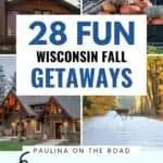 a collage of fall wisconsin getaways pin