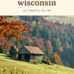 Are you looking for cool Wisconsin fall trips? This is the ultimate guide on great Wisconsin fall getaways to take this year! Whether you want to enjoy Wisconsin fall colors or do unique fall hikes in Door County or do a fall getaways to Lake Geneva - this guide provides you all the inspiration to make this the best Wisconsin fall ever! Fall in Wisconsin is the perfect opportunity for a getaway with your beloved ones. #wisconsin #wisconsinfall #fallfoliage #falltrips #fallgetaways #doorcounty