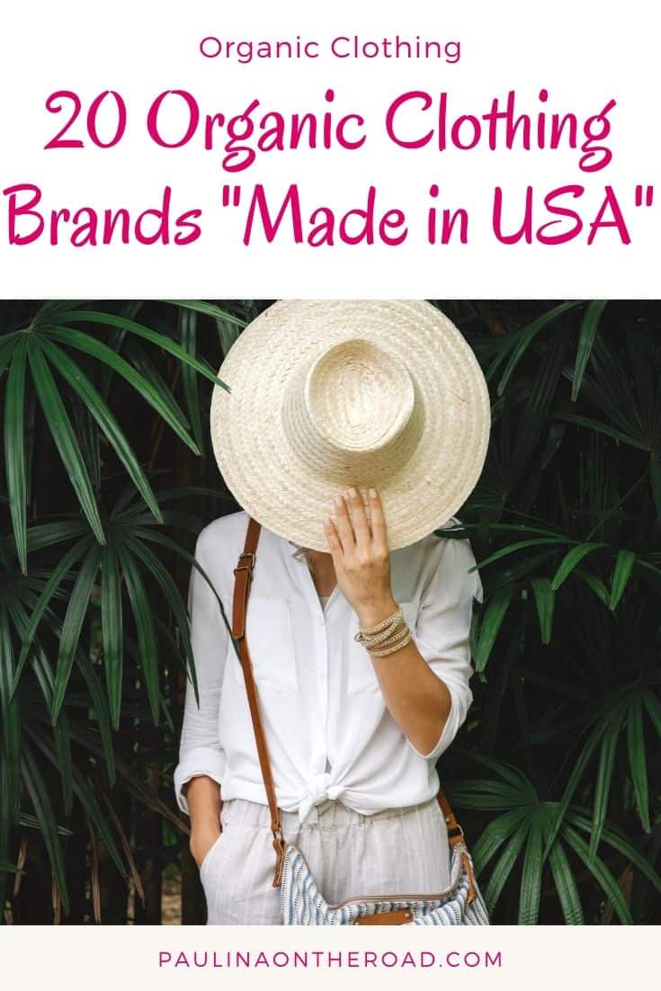 20 Cool Organic Clothing "Made in USA" Paulina on the road