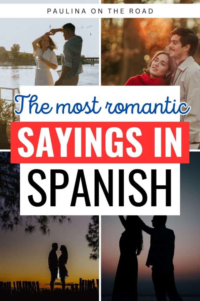 30-most-romantic-spanish-phrases-paulina-on-the-road