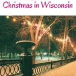 Wondering how to spend Christmas in Wisconsin? This is the ultimate guide with things to do in Wisconsin at Christmas Time including the best Christmas Towns in Wisconsin, such as Christmas in Cedarburg which has one of the best Christmas Lights Festivals in Wisconsin or plan a getaway to Christmas Mountain Village, Wisconsin. When looking for a Wisconsin Christmas vacation, you'll find plenty of inspiration for Wisconsin Christmas Cabins. #Wisconsin #wisconsinwinter #wisconsinchristmas #usachristmas