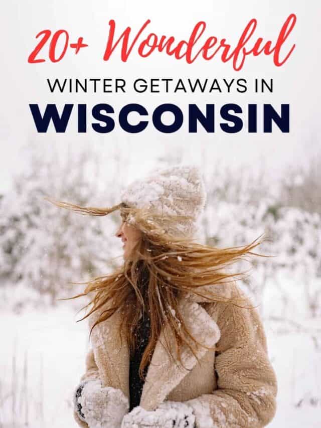 29 Wonderful Winter Getaways in Wisconsin