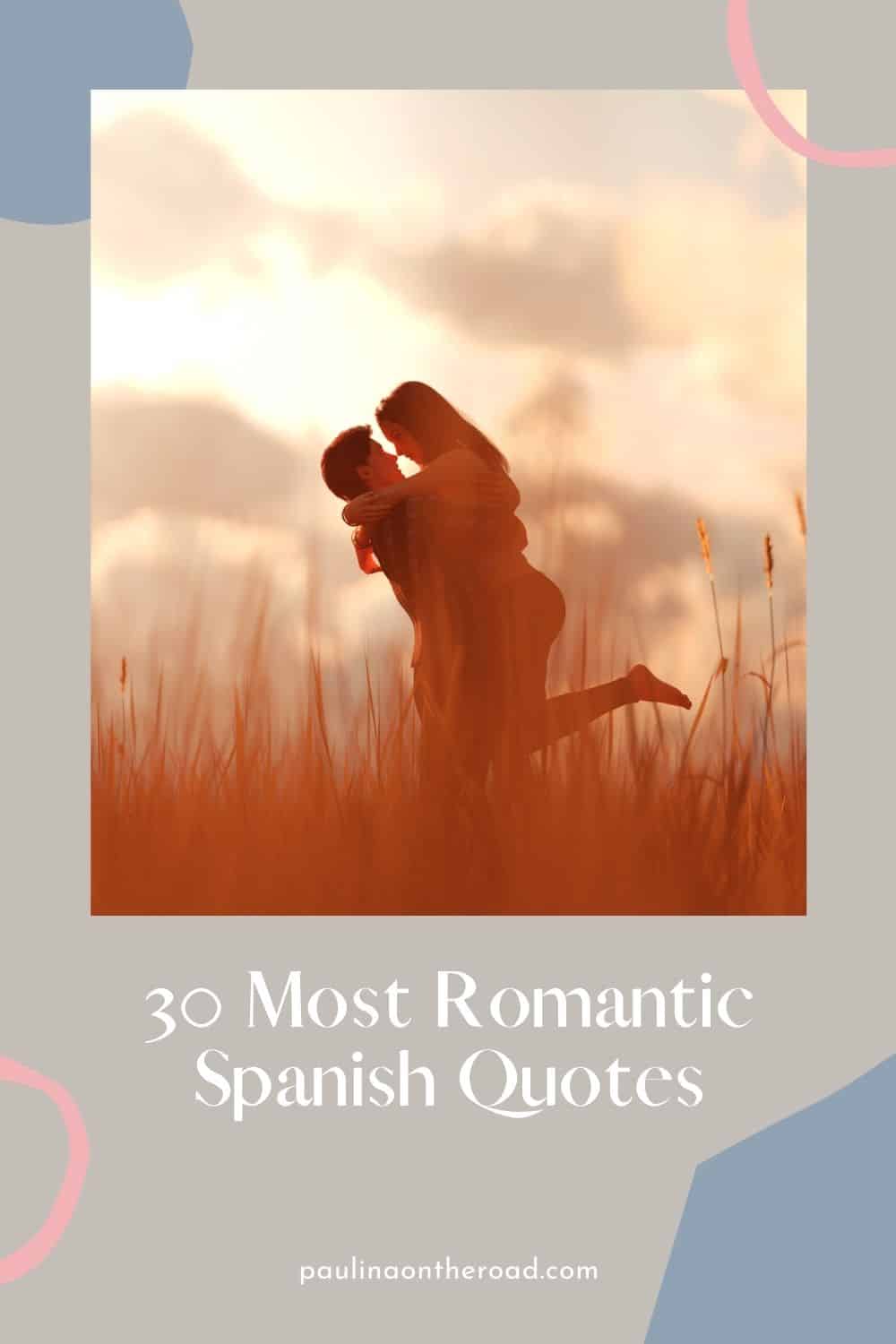 30 Most Romantic Spanish Phrases