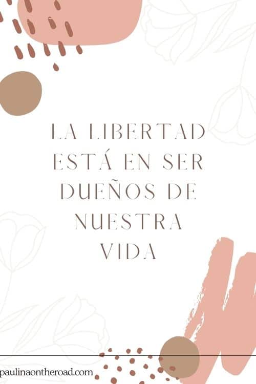 28 Spanish Quotes About Life That Will Make You Feel Good Paulina On