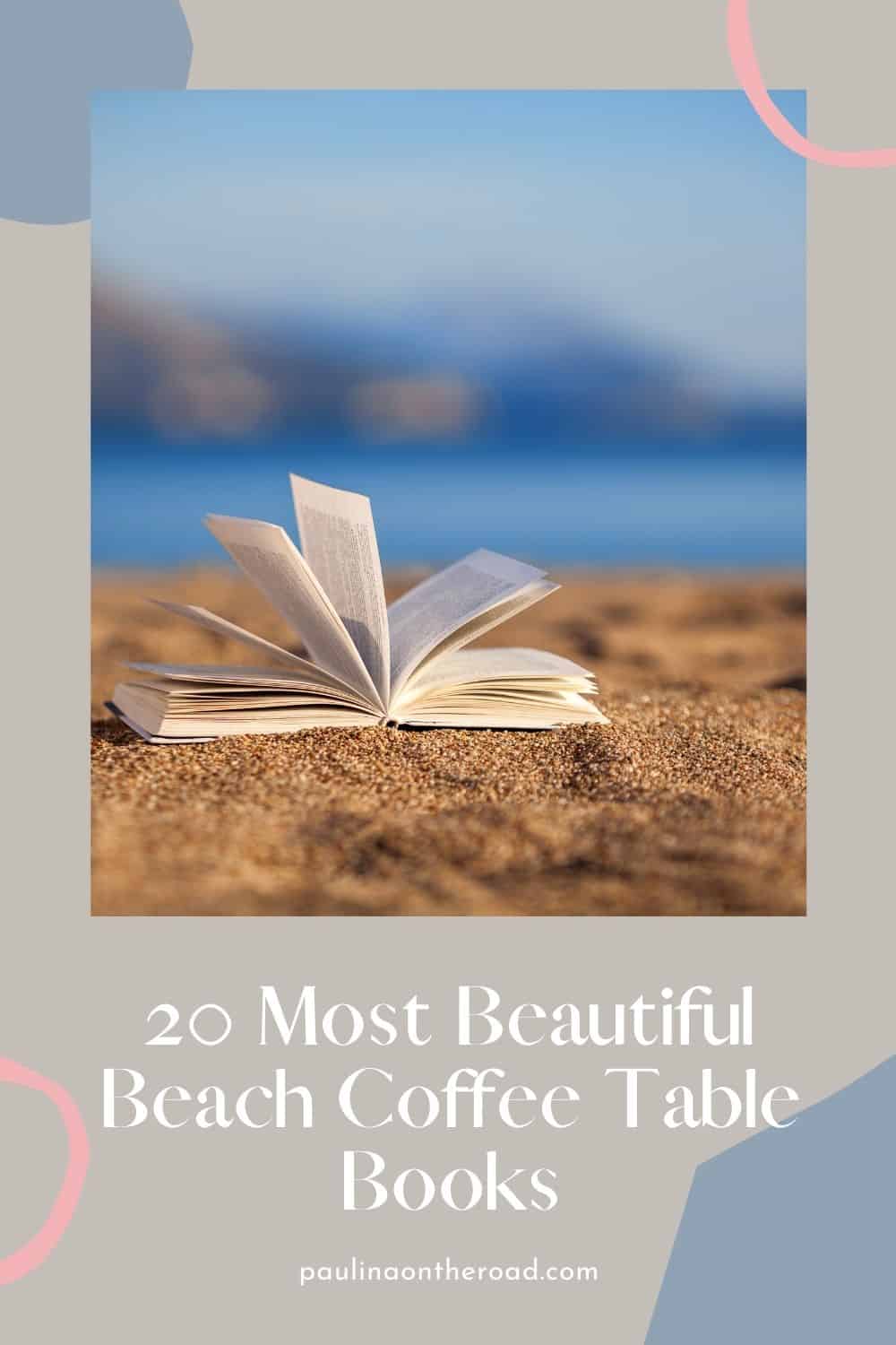 20 Beautiful Beach Coffee Table Books Paulina on the road