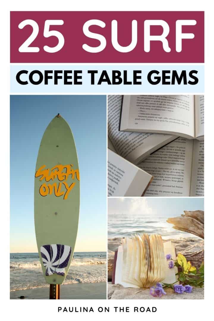 25 Coolest Surf Coffee Table Books Paulina on the road