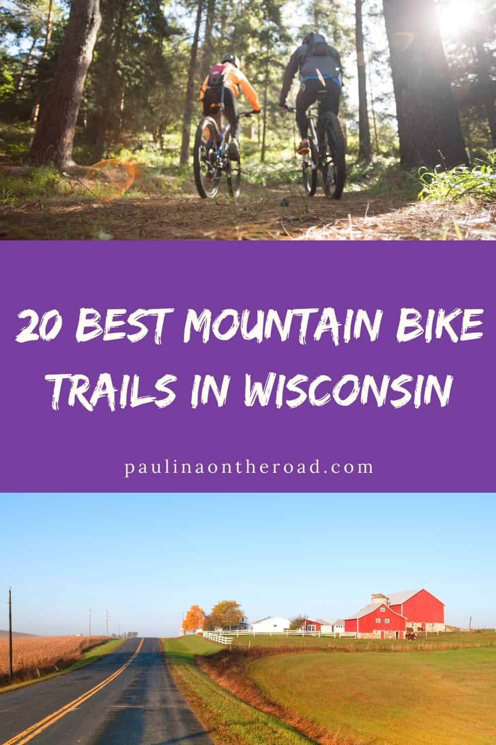 20 Best Mountain Bike Trails In Wisconsin Paulina On The Road