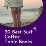 Are you looking for the best surf coffee table books? This is a handpicked selection of surfing coffee table books including coffee table books about surf shacks, waves, and ocean vibes. If you are looking for great surfers' interior design, you'll love this curated list. It's also a must for any surf coffee interior and gives inspiration for surfers tables and design. It's also great for surf coffee bars to style their interior. Let's design your surf interior! #surfcoffeetablebooks #surfdesign