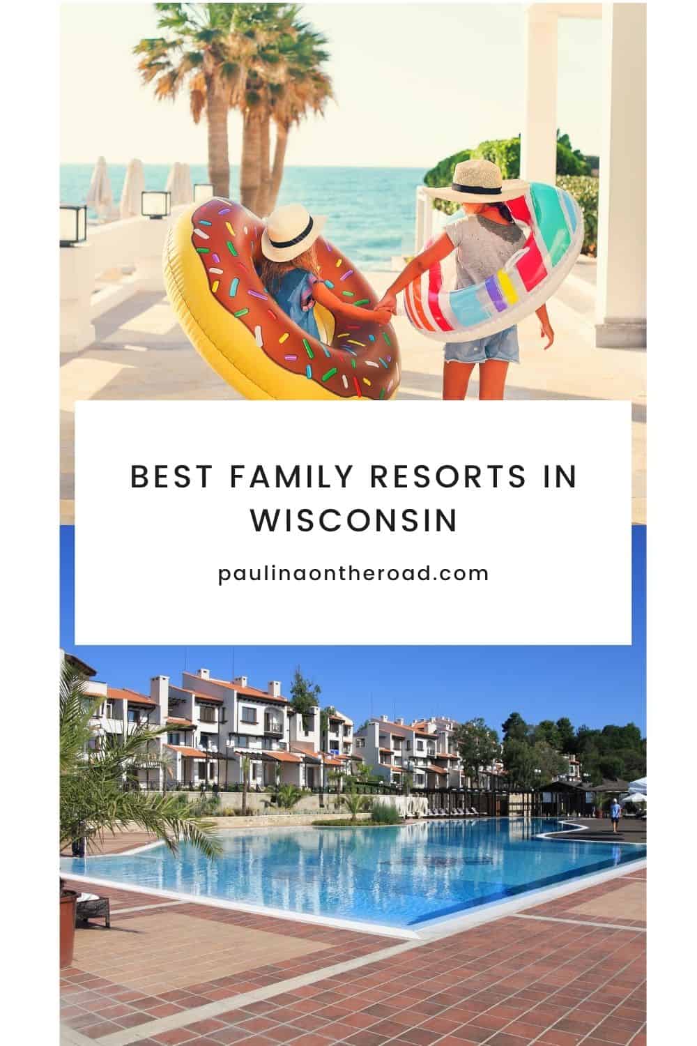 Are you hoping to spend your next family vacation in Wisconsin? Here is a comprehensive guide to the best family resorts in Wisconsin no matter your budget. Includes resorts in Wisconsin Dells, Door County, Lake Geneva, and all-inclusive options. #Wisconson #FamilyVacation #FamilyResorts #USATravel #Resorts #WisconsinDells #DoorCounty #LakeGeneva #FamilyVacay #WaterParks