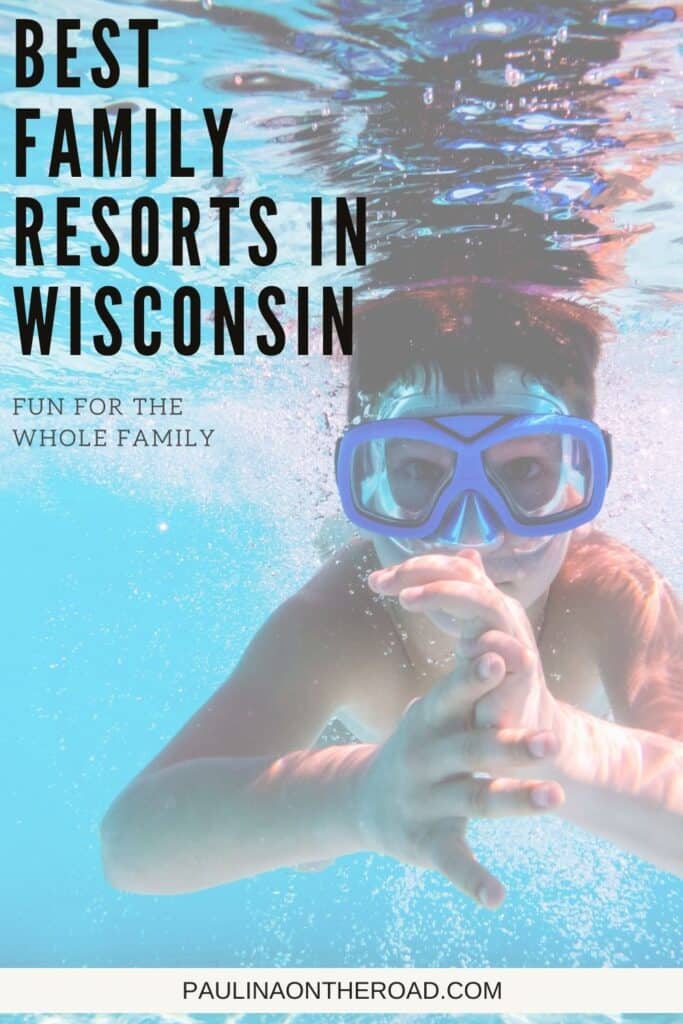 Are you hoping to spend your next family vacation in Wisconsin? Here is a comprehensive guide to the best family resorts in Wisconsin no matter your budget. Includes resorts in Wisconsin Dells, Door County, Lake Geneva, and all-inclusive options. #Wisconson #FamilyVacation #FamilyResorts #USATravel #Resorts #WisconsinDells #DoorCounty #LakeGeneva #FamilyVacay #WaterParks