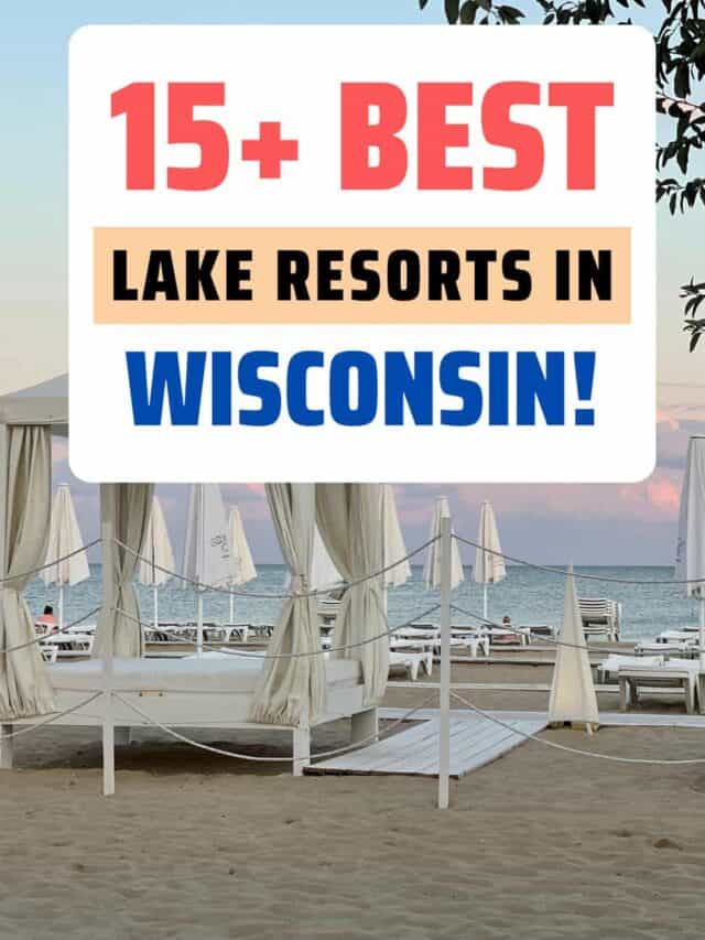 20 Best Lake Resorts in Wisconsin