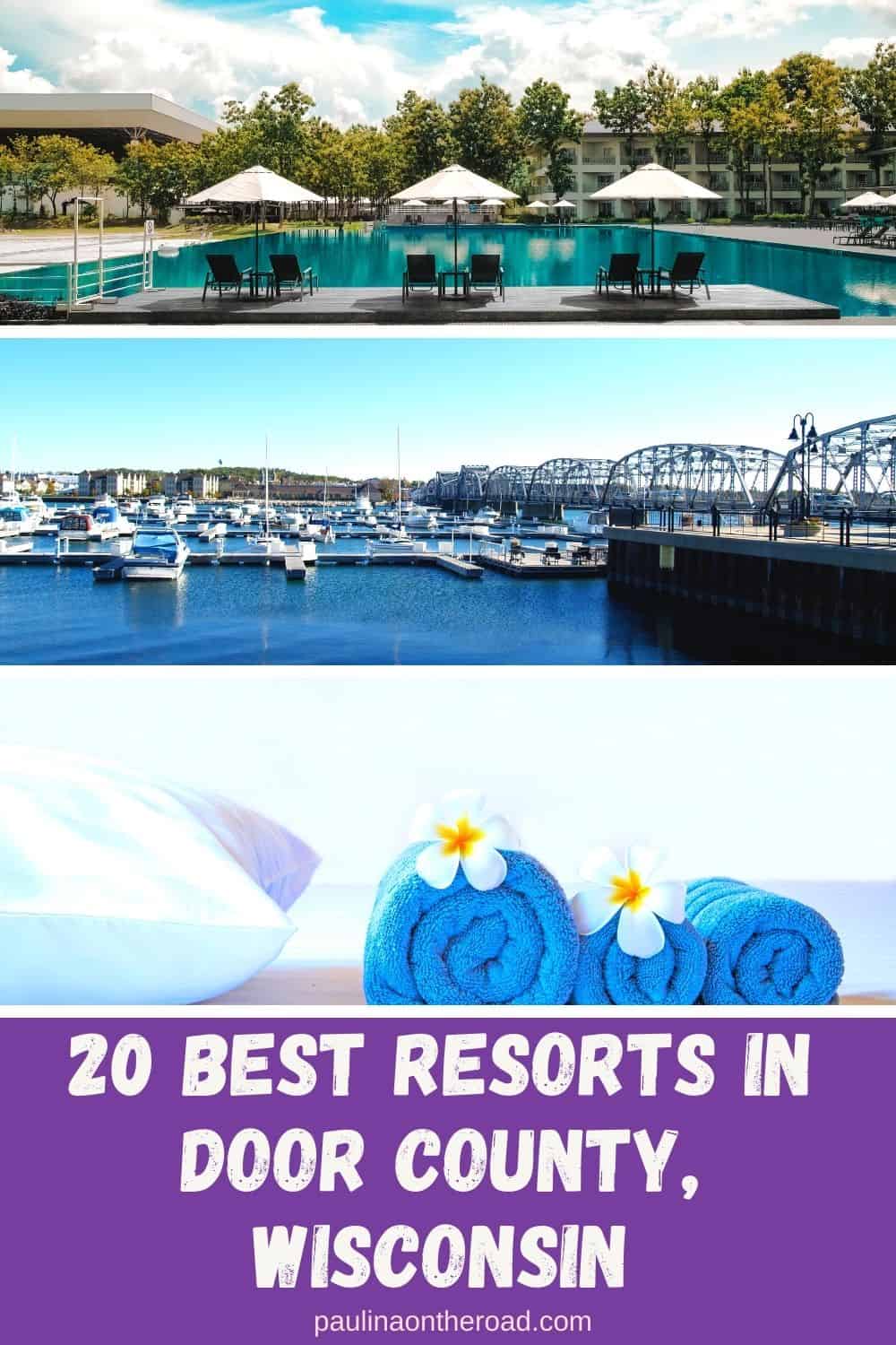 20 Fabulous Resorts in Door County, WI Paulina on the road