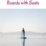 Are you looking for the best Inflatable Paddle Boards with seats? This is the ultimate guide on SUPs with seats in order to go exploring and still being able to have a sit and enjoy the surroundings. Some of the here recommended inflatable paddle board accessories are great in case you're looking for a long-term trip with your SUP. Indeed, inflatable paddle boarding is a great way to enjoy the outdoors and hidden gems. Find the best inflatable SUP here. #sup #inflatablesup #paddleboard