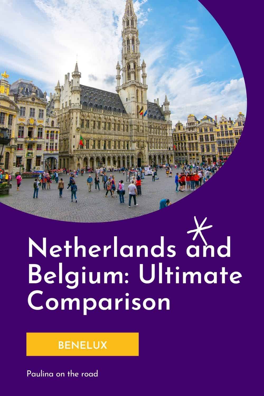 netherlands vs belgium travel