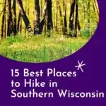 Wisconsin is a paradise for nature lovers as it is full of amazing hiking trails and beautiful places worth hiking to. But the Southern Wisconsin hiking trails are undeniably some of the best in the whole state, and some of my favorites! This guide has all the best places to hiking southern Wisconsin, including in Milwaukee, Madison, and hidden gems. #Wisconsin #SouthernWisconsin #Milwaukee #Madison #Hiking #HikingTrails #WisconsinHiking #WisconsinOutdoors #WisconsinTrails #Nature